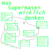 Supernasen in Grau