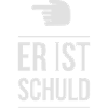 ER IST SCHULD!
