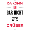 gar nicht drüber