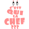 C'est qui la chef