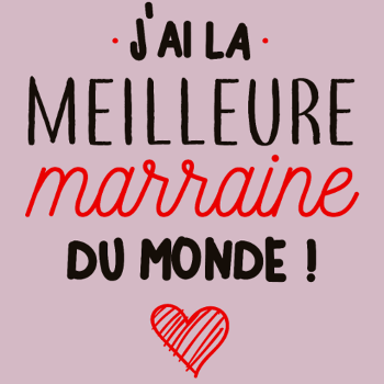 Ma Marraine, la Meilleure du Monde