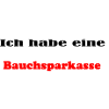 Bauchsparkasse