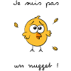 Je suis pas un nugget