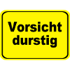 Vorsicht durstig Signet