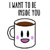 Coffee inside you