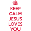 Keep Calm Jesus