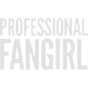PROFESSIONAL FAN GIRL GROUPIE