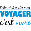 Voyager c'est vivre