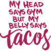 TACOS & GYM