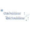 Libéréee! Délivrééee!2
