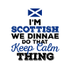 I'm Scottish