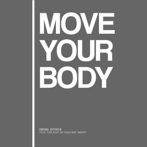 move your body white