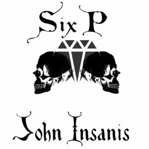 Six P & John Insanis New T-Paita
