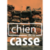 chien de la casse