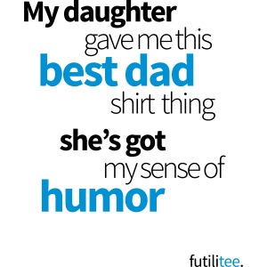 Best dad shirt, daughter