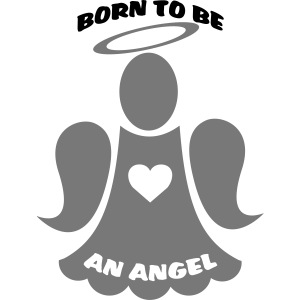 born to be an angel