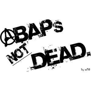 ABAPs NOT DEAD