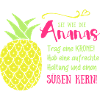 Ananas Krone Spruch