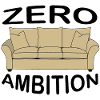 zero ambition