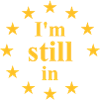 I'm still in