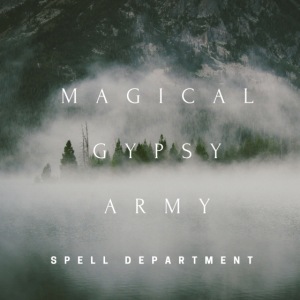 Magical Gypsy Army - Spell Department