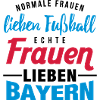 Echte Frauen lieben Bayern