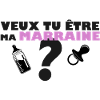 veut tu etre ma marraine