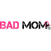Bad Mom