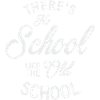 No School like old school