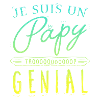 Je suis un papy genial