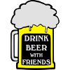 Drink Beer with friends