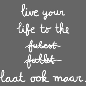To the fullest