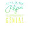 pépé génial
