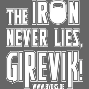 BVDKS The Iron Never Lies