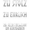 Stolz, Ehrlich, Selbstbe.