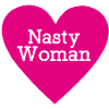 NASTY WOMAN