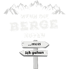 Wenn der Berg ruft