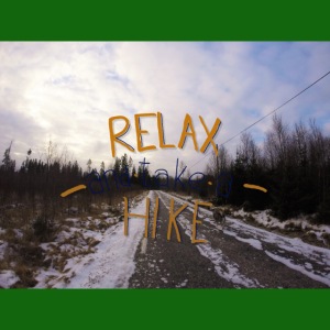 Relax and take a hike