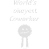 wolrd's okayest coworker