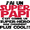 j'ai un super papi