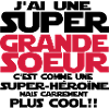 j'ai une super grande sœur