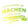 Das kannste so machen