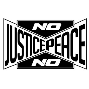 No justice, no peace (noir) / Pas de justice...