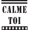 Calme toi