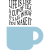 Life like tea