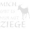 Nur mit Ziege