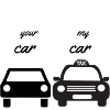 your car - my car