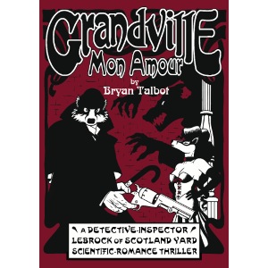Grandville Mon Amour