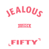 Don’t Be Jealous - 50