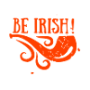 BE IRISH
